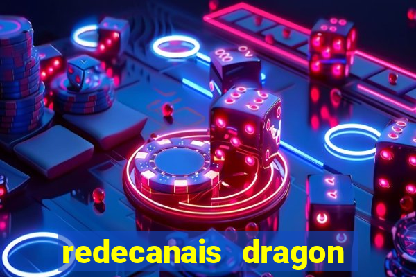 redecanais dragon ball super